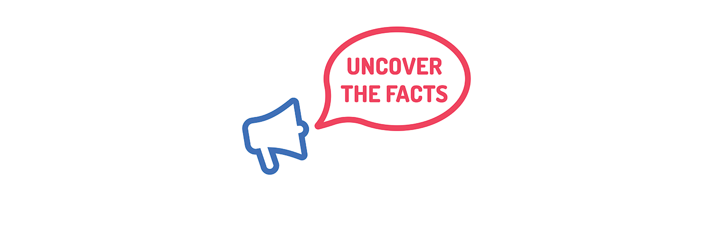 Words "uncover the facts" in a thought bubble.