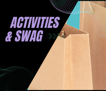 Activities & Swag